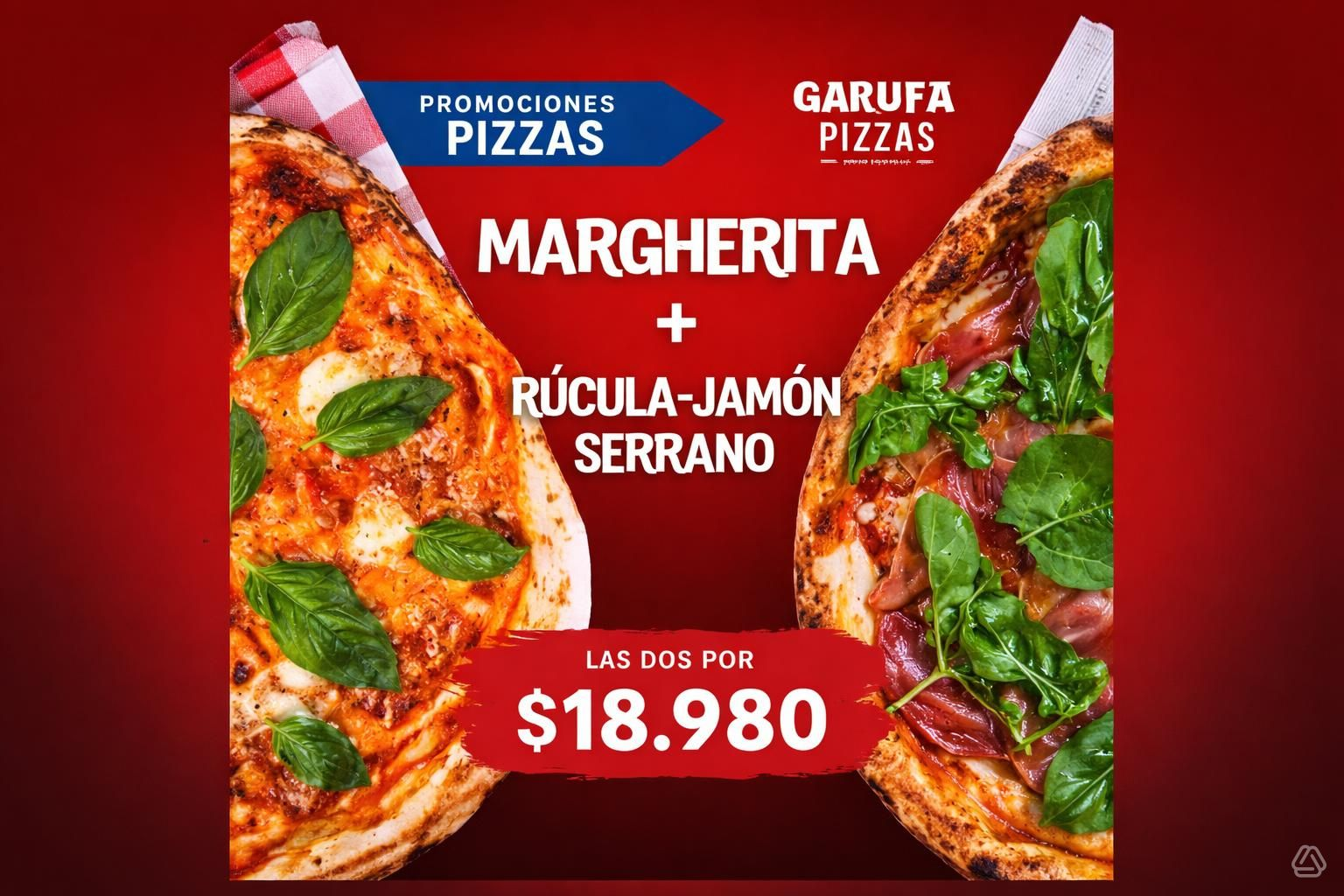 Promo Pizza Margherita + Pizza Rúcula Jamón Serrano